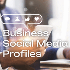 Your Business Social Media Profiles